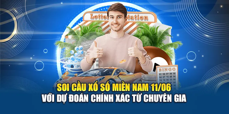 Soi Cầu Xổ Số Miền Nam 11/06 Chuẩn Xác Nhất Cùng Kubet 3 Soi cầu xổ số miền Nam 11/06 với dự đoán chính xác từ chuyên gia